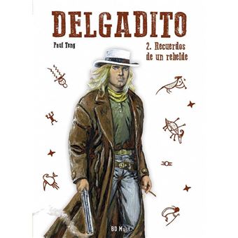 Delgadito 2 Recuerdos De Un Rebelde