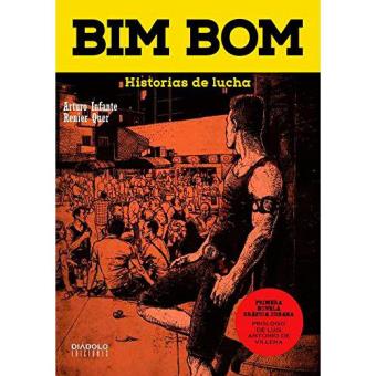 Bim Bom. Historias de lucha 