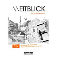 Weitblick - Handreichungen fur den Unterricht B1+