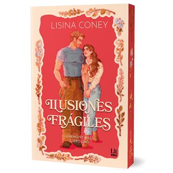 Ilusiones frágiles (Harmony Hills Series)