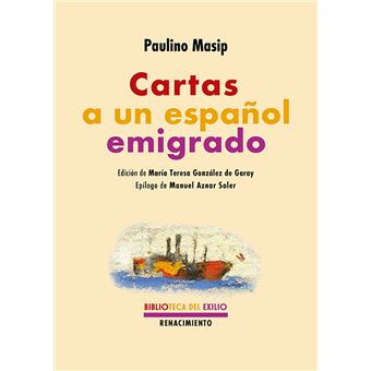 Cartas A Un Español Emigrado