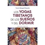 Los yogas tibetanos de los sueños y