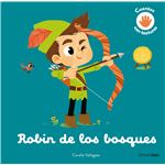 Robin de los bosques. Cuento con texturas
