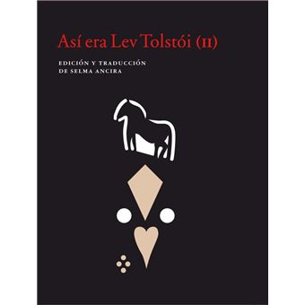 Así era Lev Tolstói (II)