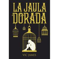 Dones Oscuros 1: La jaula dorada
