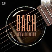 Box Set Bach: A Guitar Collection - 6 CDs