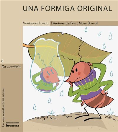 Edicions Bromera, S.l. Una Formiga Original