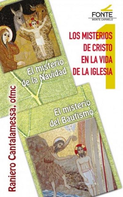 Monte Carmelo Los Misterios De Cristo En La Vida
