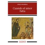 Cuando el amor falta