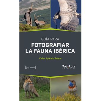Guía para fotografiar la Fauna Ibérica