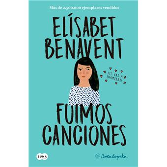 Fuimos canciones (Canciones y recuerdos 1)