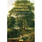 Anticapitalismo Romantico Y Naturaleza