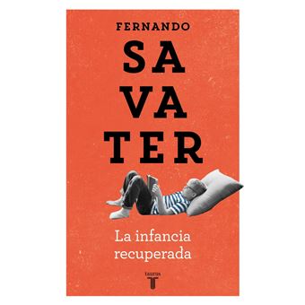 La infancia recuperada - 1