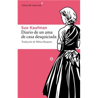 Diario de una ama de casa desquiciada