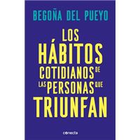 Los hábitos cotidianos de las personas que triunfan