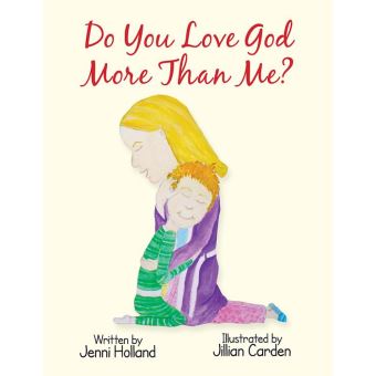 Do You Love God More Than Me? - 1