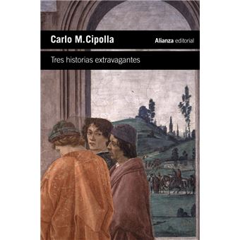 Tres historias extravagantes