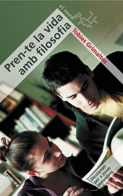 Edicions Bromera, S.l. Clara Pren-Te La Vida Amb Filosofia