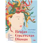 Brujas, Guerreras, Diosas