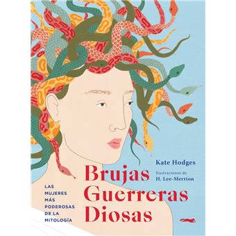 Brujas, Guerreras, Diosas