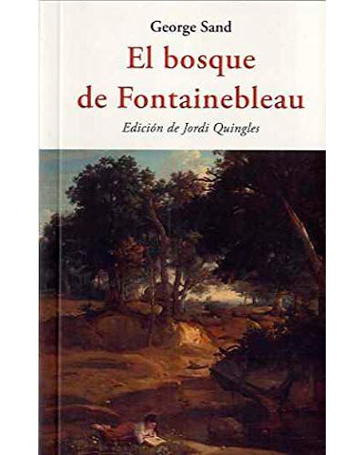 Libro El Bosque de fontainebleau george sand tapa blanda