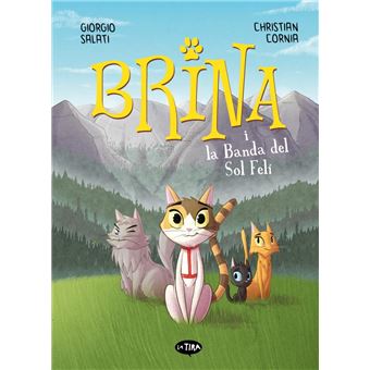 Brina i la Banda del Sol Felí