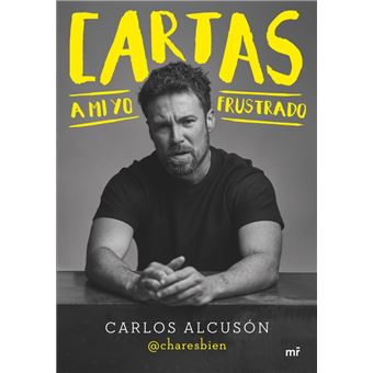 Cartas a mi yo frustrado