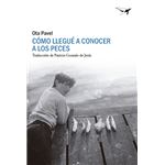 Como llegué a conocer a los peces