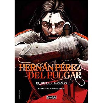 Hernán Pérez del Pulgar - El de las hazañas - 1