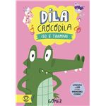 Dila Crocodila. ¡Iso É Trampa!