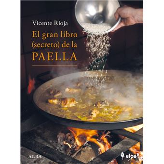 El Gran Libro Secreto De La Paella