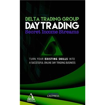Day-Trading: Secret Income Streams - 1