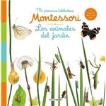 Los animales del jardín. Mi primera biblioteca Montessori