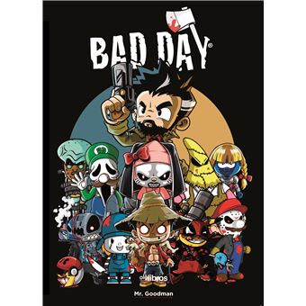 Bad Day