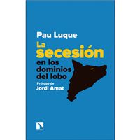 La secesión en los dominios del lobo