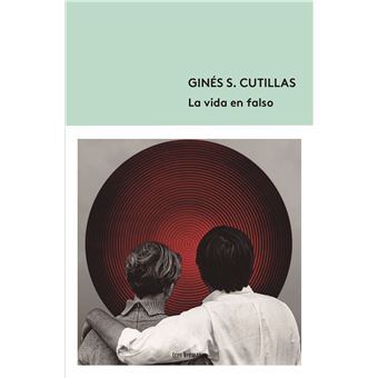 La vida en falso