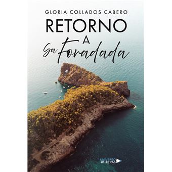 Retorno a Sa Foradada