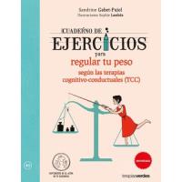 Regular tu peso según las Terapias cognitivo-conductuales (TCC). Cuaderno de ejercicios