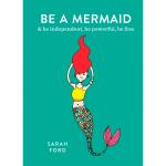 Be a mermaid
