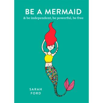 Be a mermaid