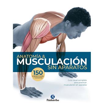 Anatomia & musculacion sin aparatos