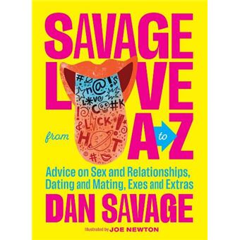 Savage love from a to z