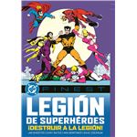 Legion De Los Superheroes Destruir A La Legion