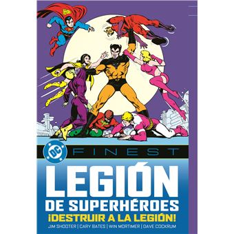 Legion De Los Superheroes Destruir A La Legion