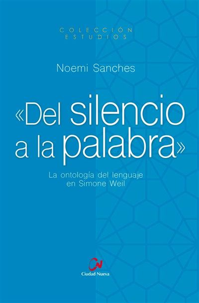 Editorial Ciudad Nueva Del Silencio A La Palabra