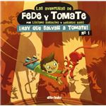 Las aventuras de Fede y Tomate 1: ¡Hay que salvar a Tomate!
