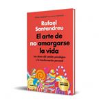 El arte de no amargarse la vida (edición especial)