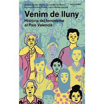Venim de lluny historia del feminis
