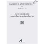 Sujeto y predicado: concordancias y discordancias