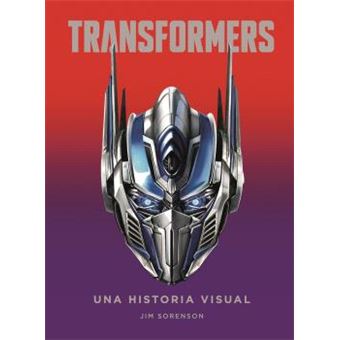Transformers. Una Historia Visual